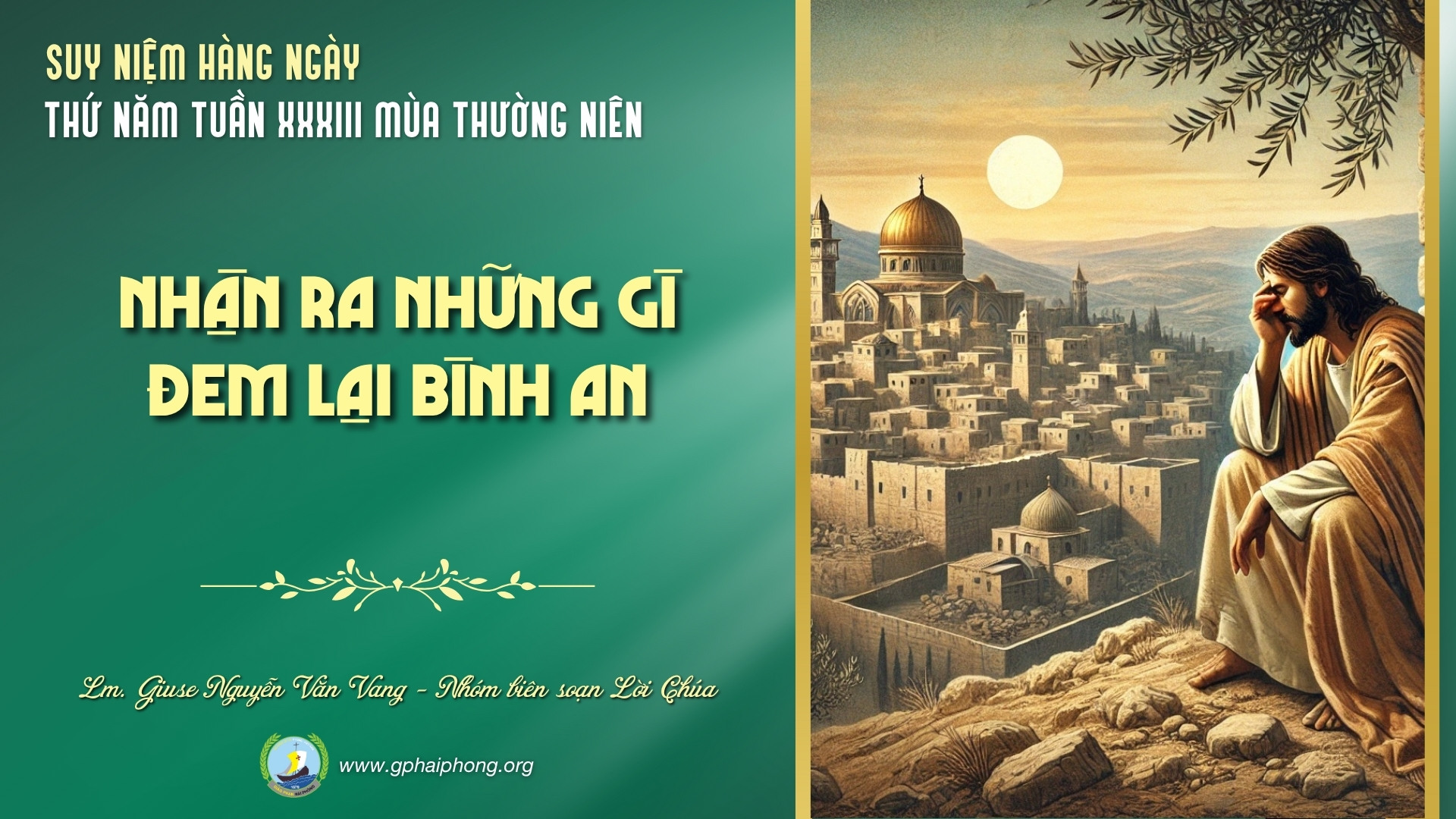 Suy Niệm Lời Chúa Hàng Ngày | Thứ Năm Tuần XXXIII Mùa Thường Niên
